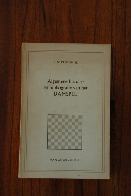K.W. Kruijswijk : Algemene historie en bibliografie van het damspel    
<br />  (1966)